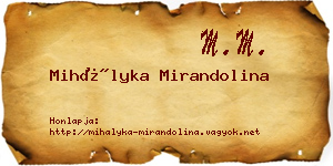 Mihályka Mirandolina névjegykártya